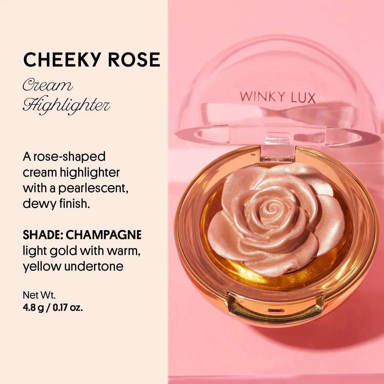 Winky Lux Cheeky Rose, Cream with Vitamin E, Gold Highlighter, Makeup, Champagne